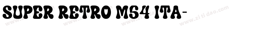 Super Retro M54 Ita字体转换